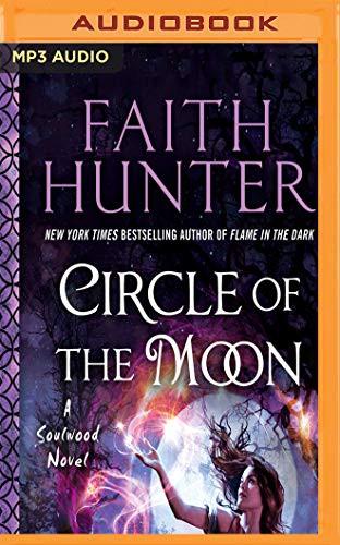 Faith Hunter, Khristine Hvam: Circle of the Moon (AudiobookFormat, 2019, Audible Studios on Brilliance Audio, Audible Studios on Brilliance)