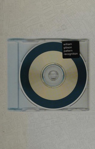 William Gibson (unspecified): Pattern Recognition (2003, Viking)