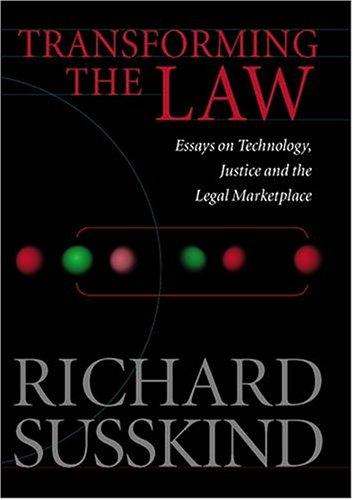 Richard Susskind: Transforming the Law (2001, Oxford University Press, USA)