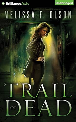 Melissa F. Olson, Amy McFadden: Trail of Dead (AudiobookFormat, 2015, Brilliance Audio)