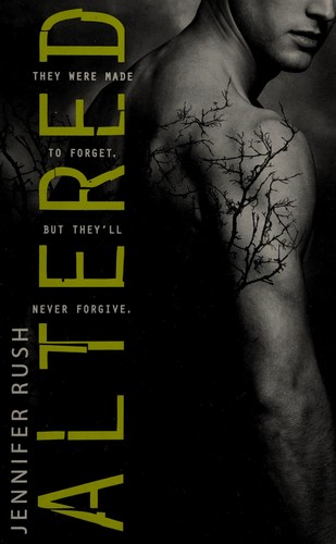 Jennifer Rush: Altered (2013, Little, Brown)