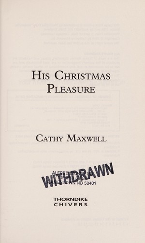 Cathy Maxwell: His Christmas pleasure (2010, Thorndike Press)