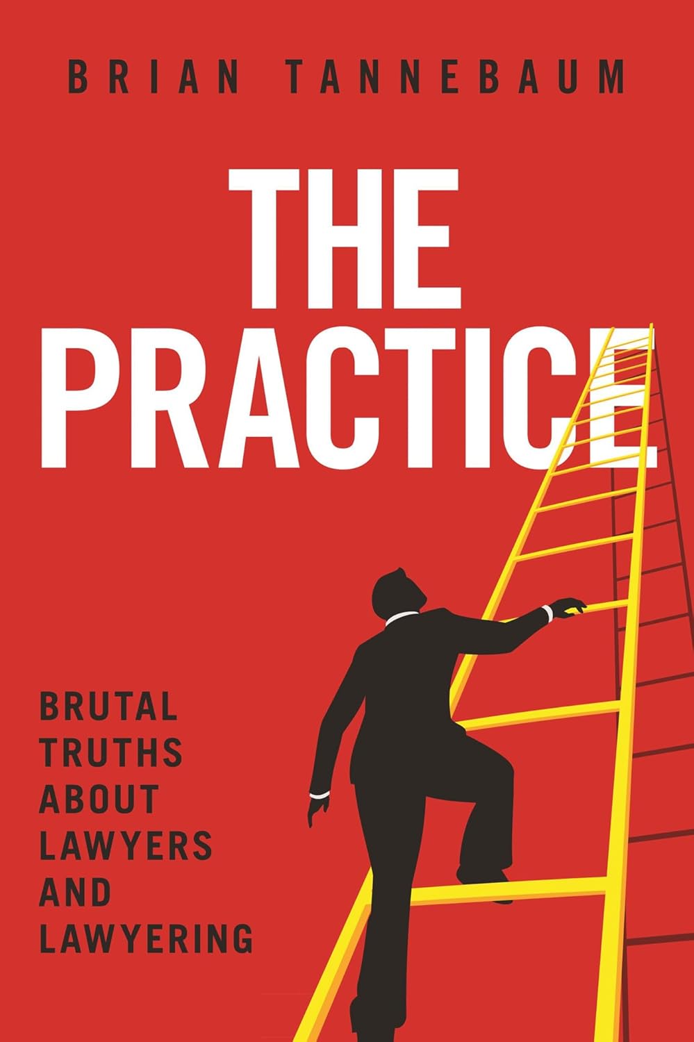 Brian Tannebaum: The Practice