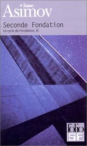 Isaac Asimov: Le Cycle de Fondation, tome 3 (French language, 2006, Gallimard)