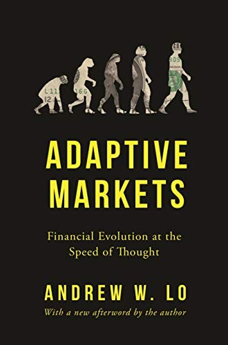 Andrew W. Lo: Adaptive Markets (Paperback, 2019, Princeton University Press)