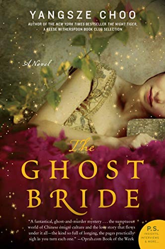 Yangsze Choo: The Ghost Bride (Paperback, William Morrow Paperbacks)