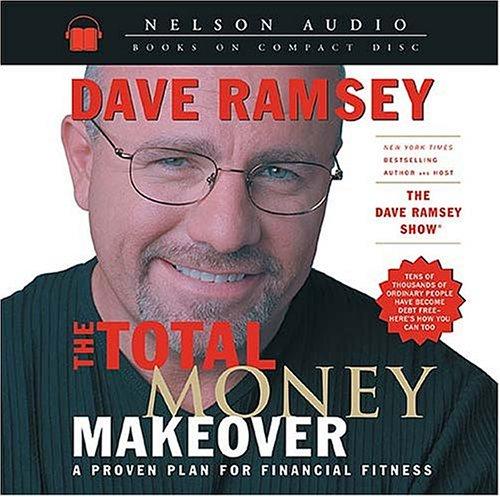 Dave Ramsey: The Total Money Makeover (AudiobookFormat, 2003, Thomas Nelson)