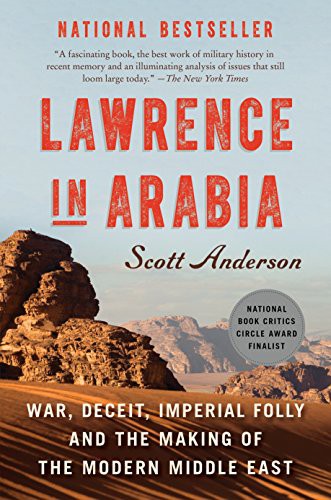 Scott Anderson: Lawrence in Arabia (Paperback, 2014, Anchor)