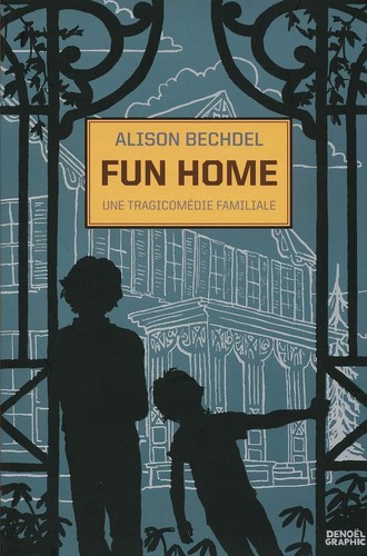 Alison Bechdel: Fun home (French language, 2006, Denoël Graphic)
