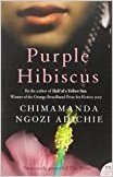 Chimamanda Ngozi Adichie: Purple Hibiscus (2005)