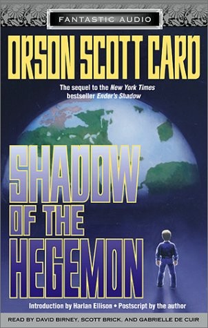 Orson Scott Card, Scott Brick, David Birney: Shadow of the Hegemon (AudiobookFormat, 2002, Audio Literature)