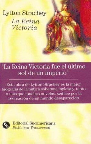 Giles Lytton Strachey: La Reina Victoria (Paperback, Spanish language, Sudamericana)