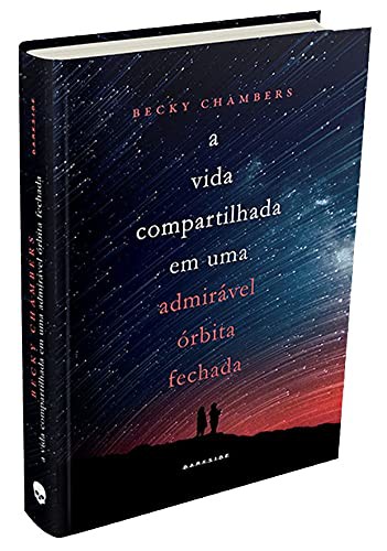A Vida Compartilhada em uma Admiravel Orbita Fechada (Hardcover, Portuguese language, 2018, Darkside)