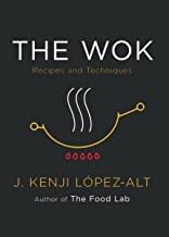 J. Kenji López-Alt: The Wok (Hardcover, 2022, Norton & Company Limited, W. W.)