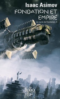 Isaac Asimov: Le Cycle de Fondation, tome 2, Fondation et Empire (Paperback, French language, 2009, Denoël)