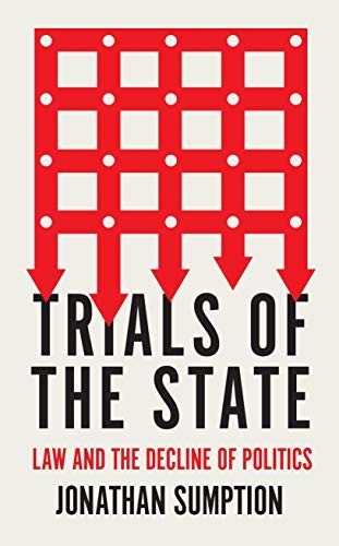 Jonathan Sumption: Trials of the State (Hardcover, 2019, Profile Books)