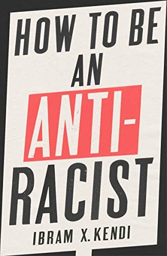 Ibram X. Kendi, Ibram X. Kendi: How To Be an Antiracist (Paperback, 2023, Penguin Random House)