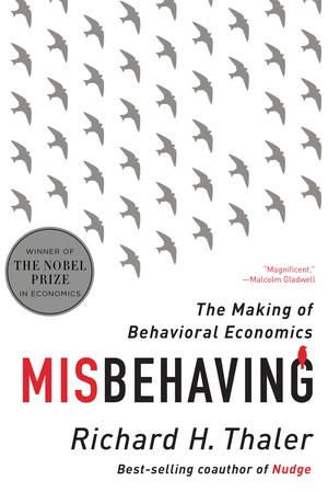 Richard H. Thaler: Misbehaving (Paperback, 2016, W. W. Norton)