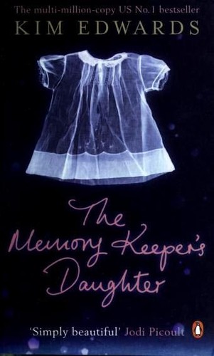 K. Edwards: The Memory Keeper's Daughter (Paperback, 2007, Penguin Books)