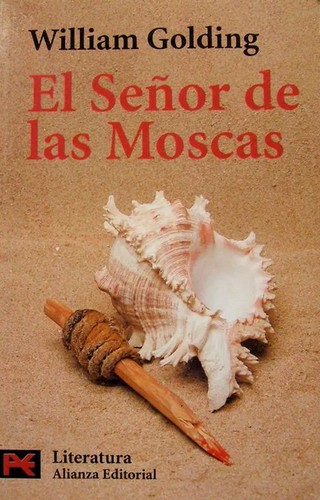 William Golding: El señor de las moscas (Paperback, Spanish language, 1998, Alianza)