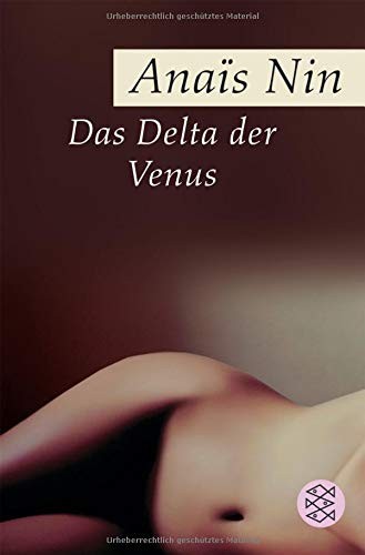 Anaïs Nin: Das Delta der Venus (Paperback, Fischer Taschenbuch Verlag Gmb, Fischer Taschenbuch Verlag GmbH)