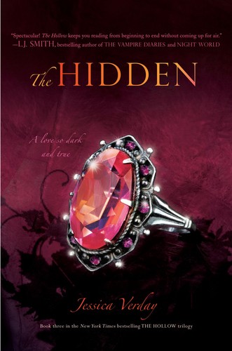 Jessica Verday: The Hidden (The Hollow, #3) (2011, Simon Pulse)
