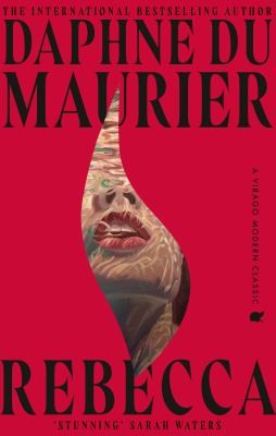 Daphne Du Maurier: Rebecca (2024, Little, Brown Book Group Limited)