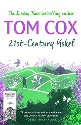 Tom Cox: 21st-Century Yokel (Paperback, Unbound)