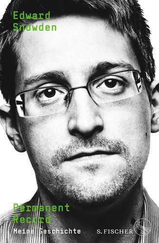 Edward Snowden, Esther Cruz Santaella: Permanent Record (German language, 2019, S. Fischer)