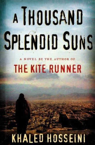 Khaled Hosseini: A thousand splendid suns (Hardcover, 2007, Riverhead Books)