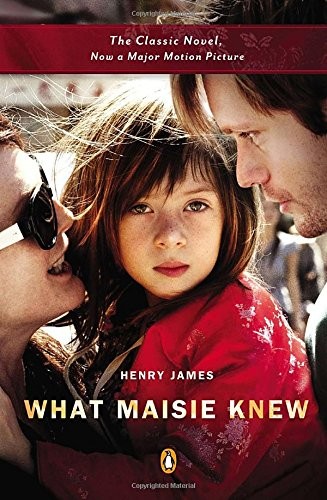 Henry James: What Maisie knew (2013, Penguin Books)