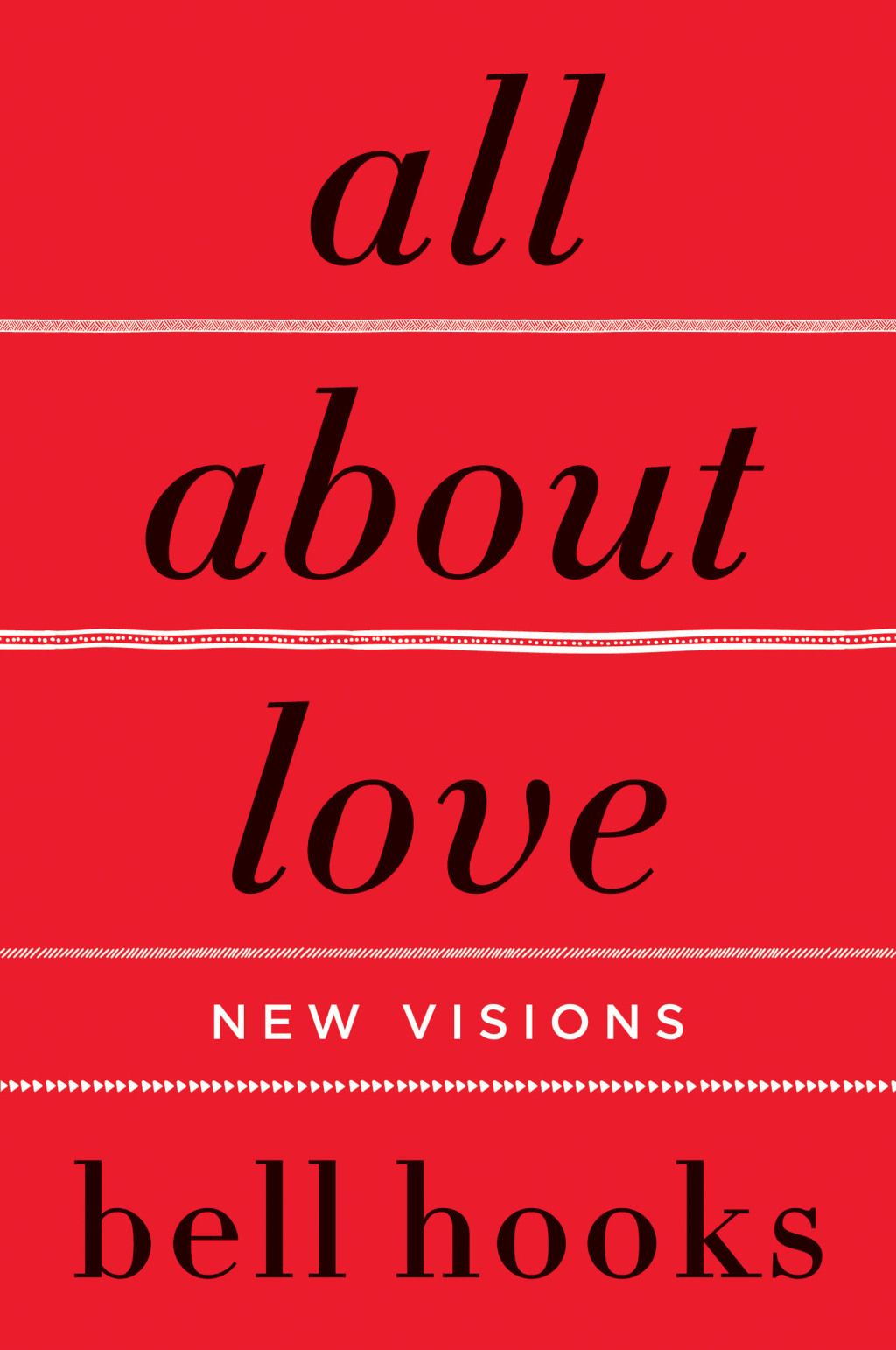 All About Love (EBook, 2018, HarperCollins Publishers)