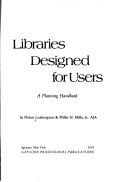 Nolan Lushington: Libraries designed for users (1979, Gaylord Professional Publications)