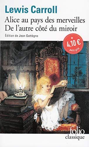 Lewis Carroll: Alice au pays des merveilles ; De l'autre cote du miroir (French language, 2015)