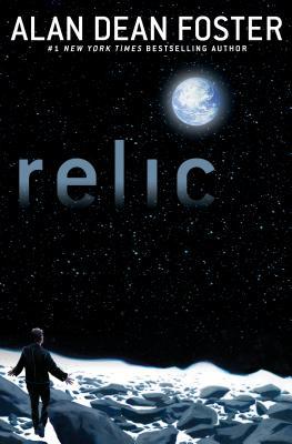 Alan Dean Foster: Relic (2018, Random House Worlds)