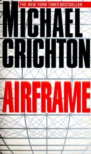 Michael Crichton: Airframe (Paperback, 1997, Ballantine Books)