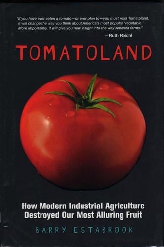 Barry Estabrook: Tomatoland (2011, Andrews McMeel Publishing)