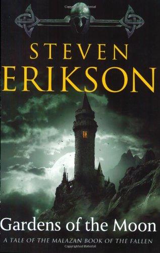 Steven Erikson: Gardens of the moon (2004, Tor)