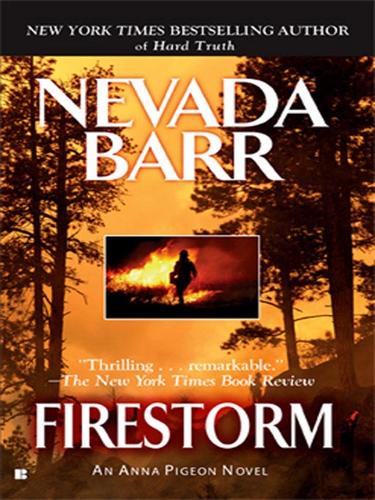 Nevada Barr: Firestorm (EBook, 2008, Penguin Group USA, Inc.)