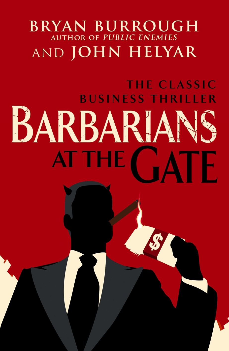 Barbarians at the Gate (Paperback, 2010, Penguin Random House)