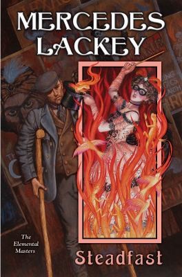 Mercedes Lackey: Steadfast (2013, Daw Books)