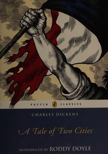 Charles Dickens: A Tale of Two Cities (Paperback, 2009, Puffin)
