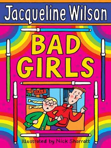 Jacqueline Wilson: Bad Girls (EBook, 2008, Random House Publishing Group)