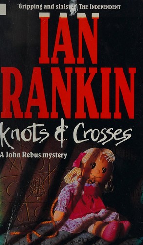 Ian Rankin: Knots & crosses. (1989, Coronet)