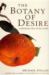 Michael Pollan: The Botany of Desire (Paperback, 2002, Bloomsbury Publishing PLC)