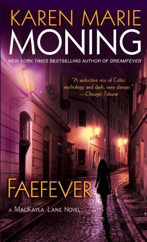 Karen Marie Moning: Faefever (Paperback, 2009, Dell)