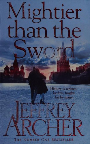 Jeffrey Archer: Mightier Than the Sword  [Paperback] [Jan 01, 2015] Archer, Jeffrey (Paperback, 2015, Pan Books, imusti)