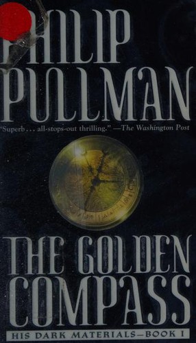 Philip Pullman: The Golden Compass (2003, Dell Laurel-Leaf)