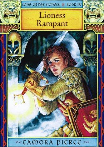 Tamora Pierce: Lioness rampant (1988, Atheneum Books for Young Readers)