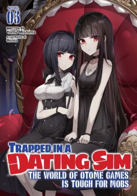 Yomu Mishima, Monda: Trapped in a Dating Sim (2021, Seven Seas Entertainment, LLC)